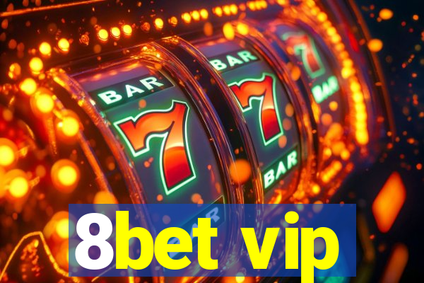 8bet vip