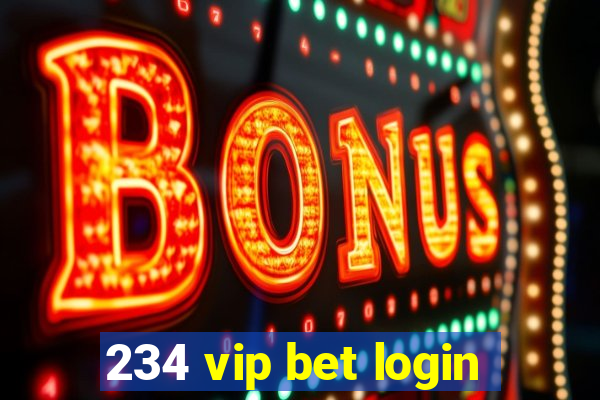 234 vip bet login