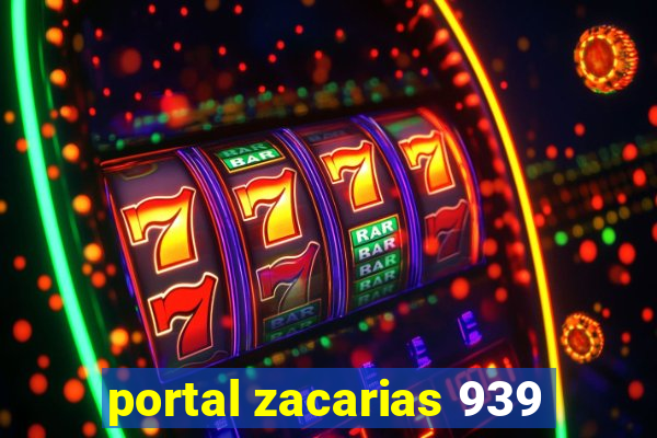 portal zacarias 939