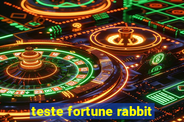 teste fortune rabbit