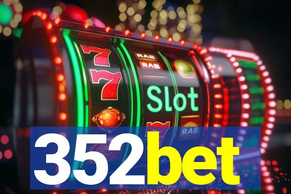 352bet