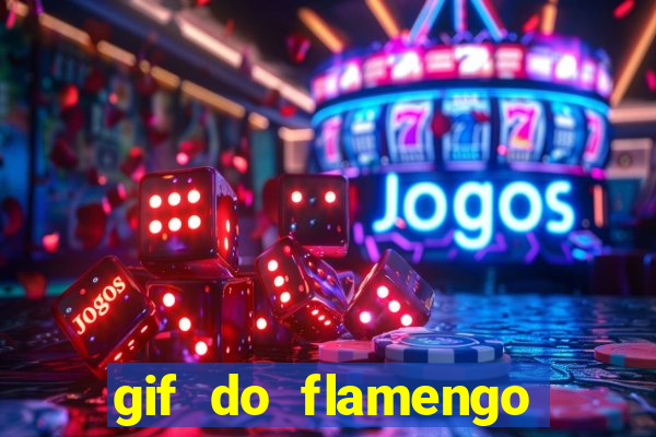 gif do flamengo para celular