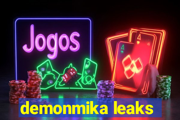 demonmika leaks