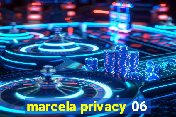 marcela privacy 06