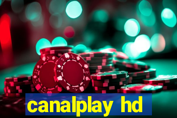 canalplay hd