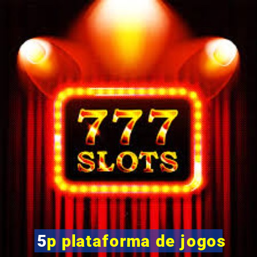 5p plataforma de jogos