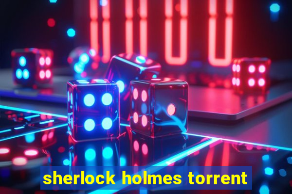 sherlock holmes torrent