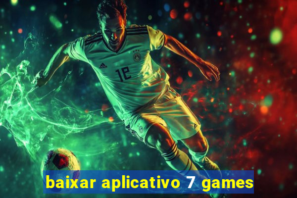 baixar aplicativo 7 games