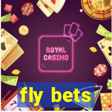 fly bets