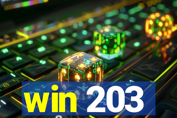 win 203