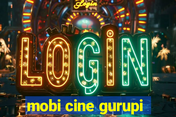 mobi cine gurupi