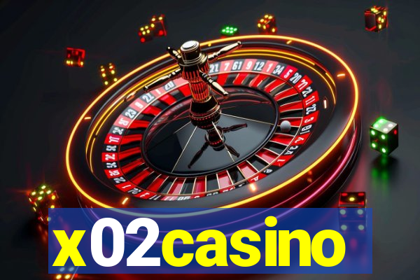 x02casino