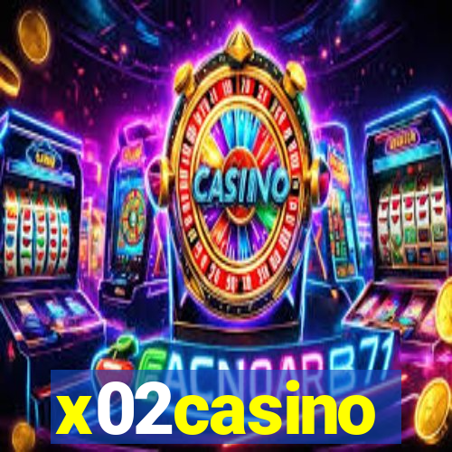 x02casino