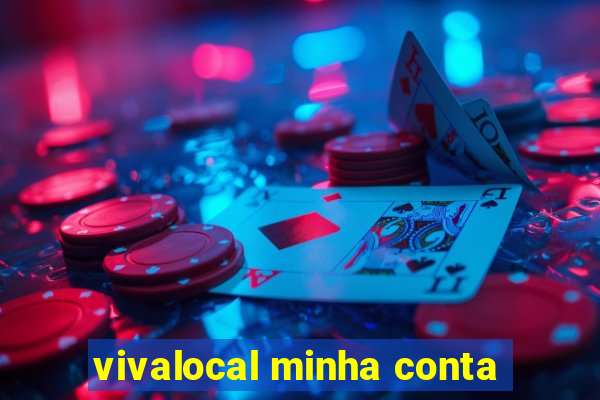 vivalocal minha conta