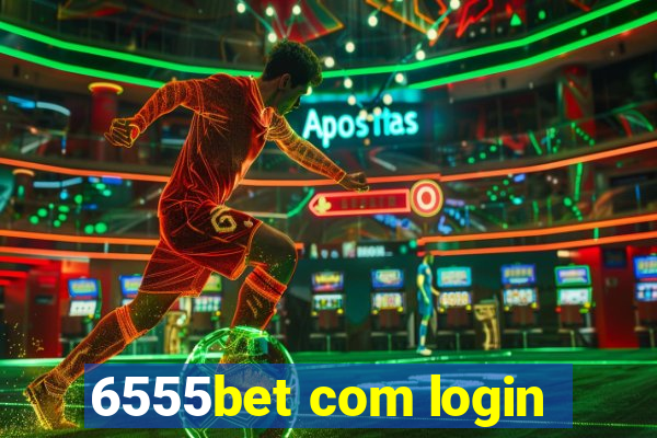 6555bet com login