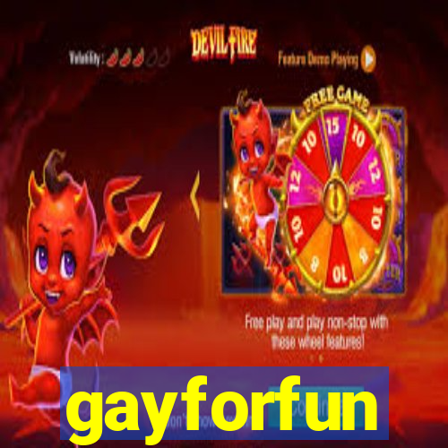 gayforfun