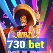 730 bet