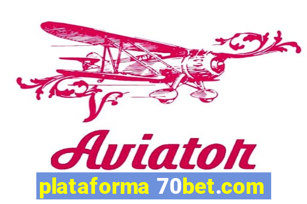 plataforma 70bet.com