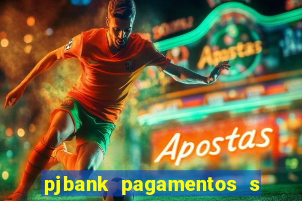 pjbank pagamentos s a 1