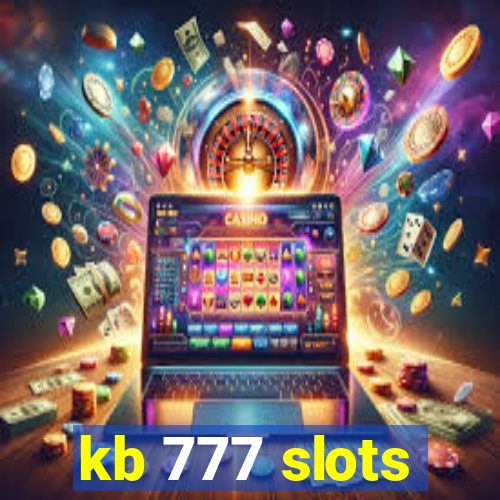 kb 777 slots