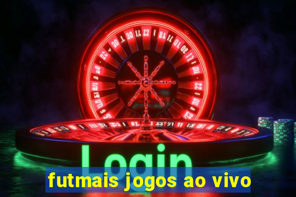 futmais jogos ao vivo