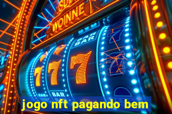 jogo nft pagando bem