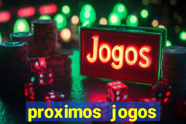 proximos jogos brasileirao serie a