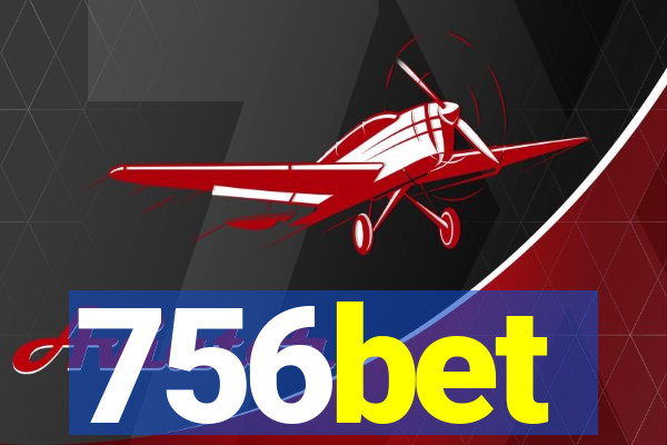 756bet