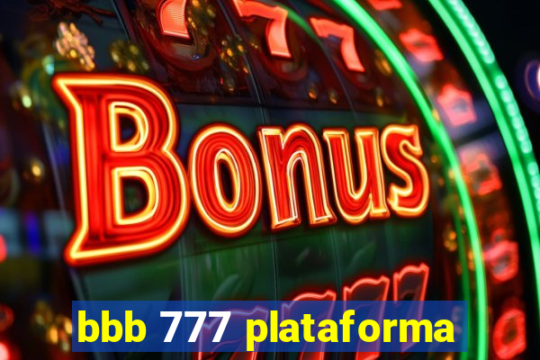 bbb 777 plataforma