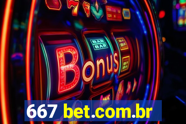 667 bet.com.br