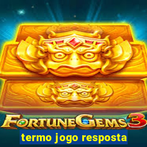 termo jogo resposta