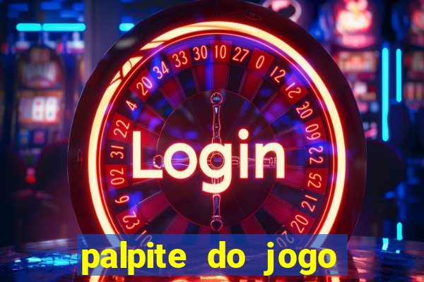 palpite do jogo aberto de hoje