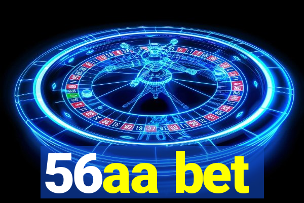 56aa bet