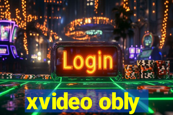 xvideo obly