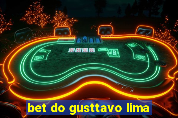 bet do gusttavo lima