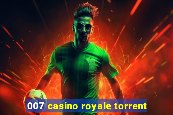 007 casino royale torrent