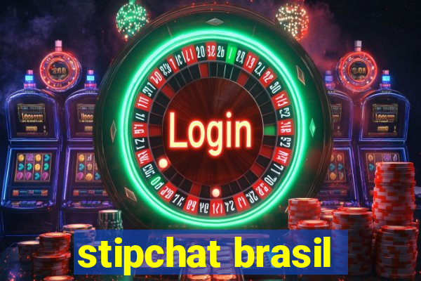 stipchat brasil