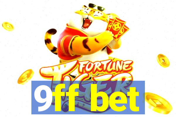 9ff bet