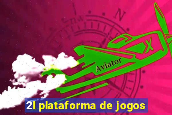 2l plataforma de jogos