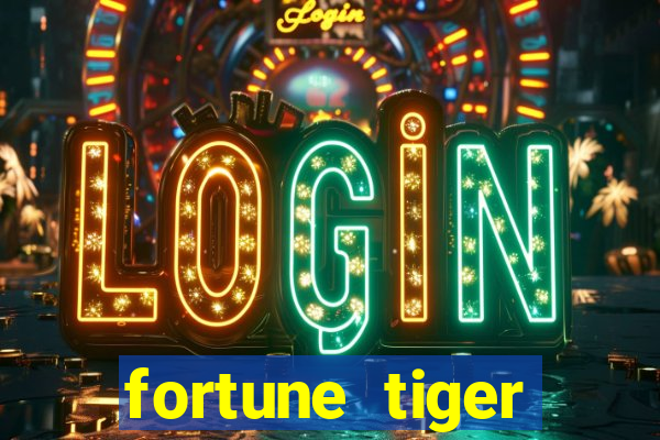 fortune tiger deposito 1 real