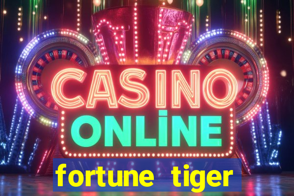 fortune tiger deposito 1 real