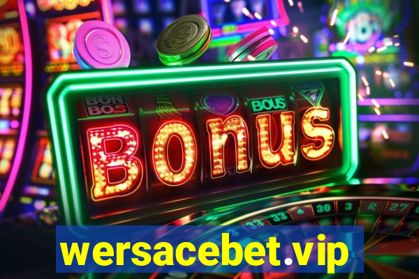 wersacebet.vip