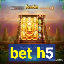 bet h5