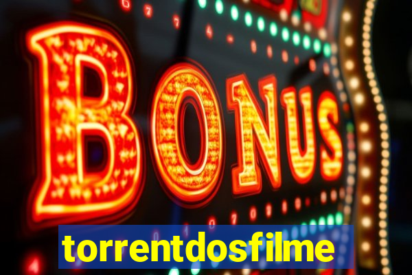 torrentdosfilmes.net