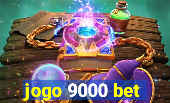 jogo 9000 bet