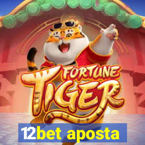 12bet aposta