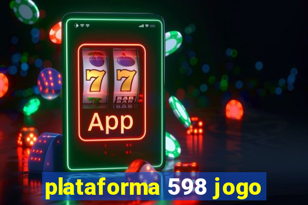 plataforma 598 jogo