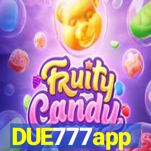 DUE777app