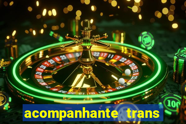 acompanhante trans de santos