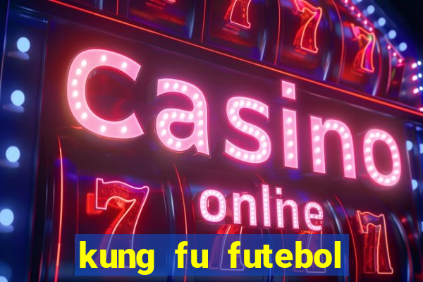 kung fu futebol clube download utorrent